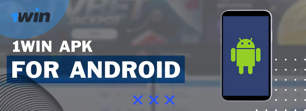Download 1win APK for Android mobile